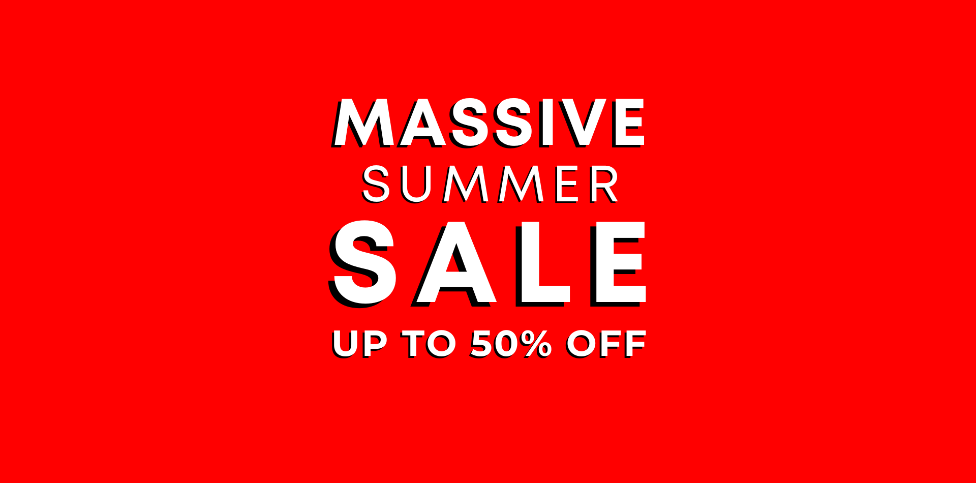 Massive Summer Sale