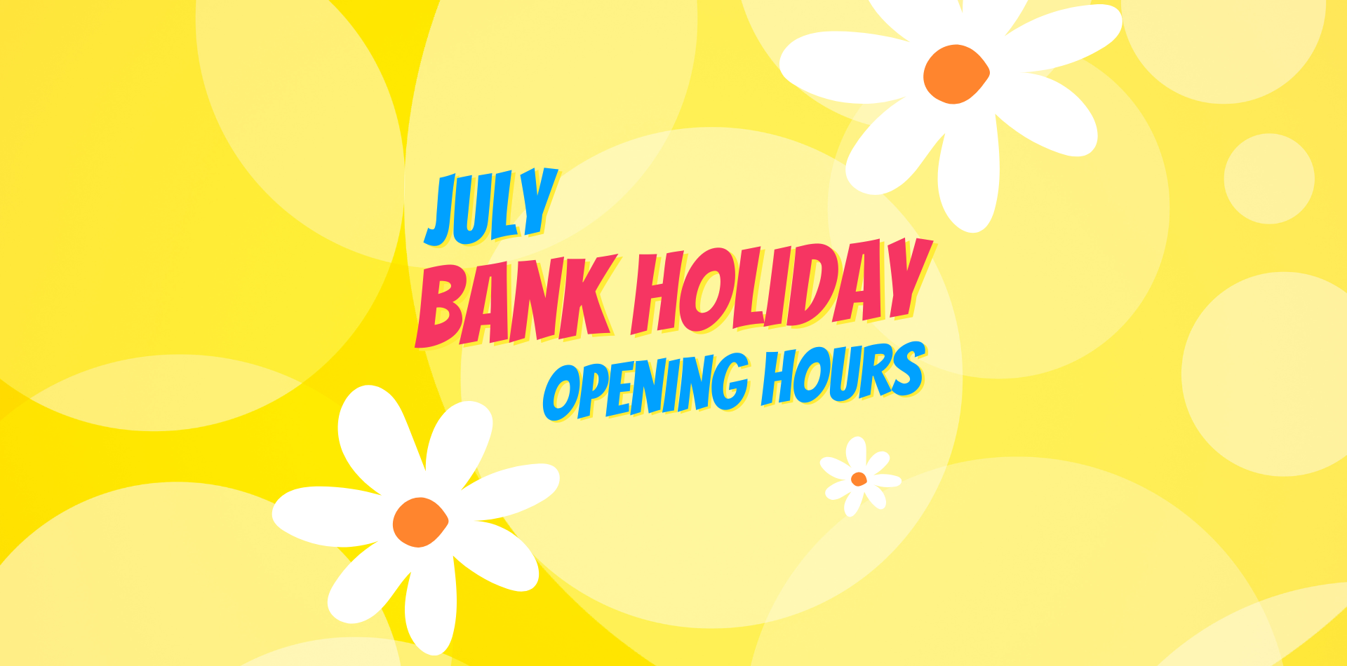 July Bank Holiday